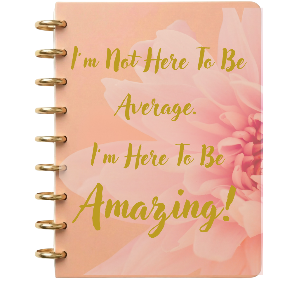 I'm Not Here to Be Average — Confidence & Ambition Planner